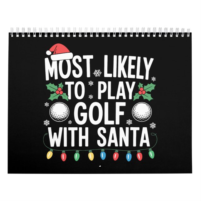Calendrier Most Likely To Play Golf With Santa Family Xmas (Protection)