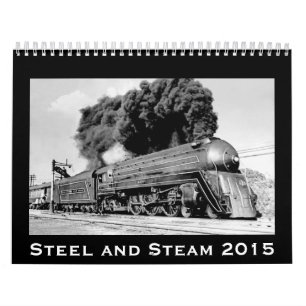 Calendrier Mural Acier et vapeur 2015 locomotives vintages de