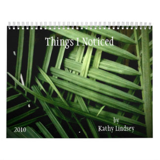 Calendrier Mural Choses I noté, par Kathy Lindsey, 2010