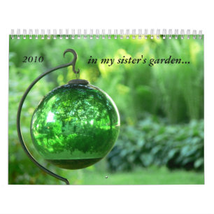 Calendrier Mural dans le jardin 2010 de ma soeur