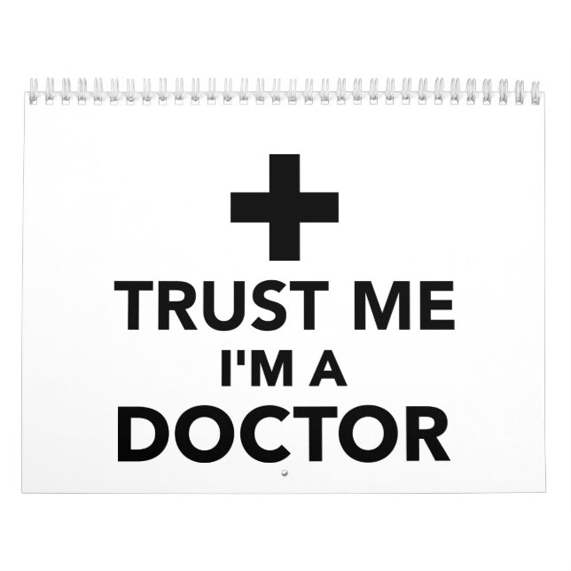 Calendrier Mural Faites-moi confiance je suis un docteur (Protection)
