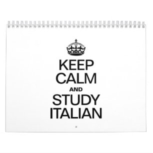 CALENDRIER MURAL GARDER LE CALME ET ÉTUDIER L'ITALIEN