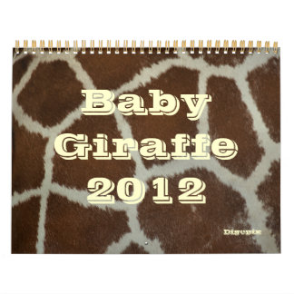 Calendrier Mural Giraffe bébé 2012