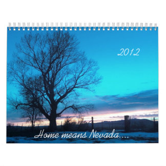 Calendrier Mural La maison signifie le Nevada…