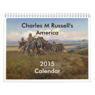 Calendrier Mural L'Amérique de Charles M Russell