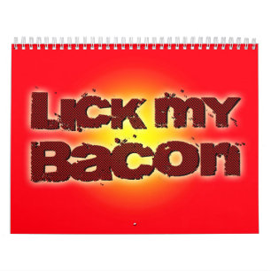 Calendrier Mural Lick My Bacon on Red