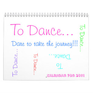 Calendrier Mural Pour danser… , Défi pour prendre le voyage ! ! 