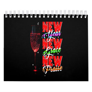 Calendrier Nouvel an nouvelle grâce nouvelle louange