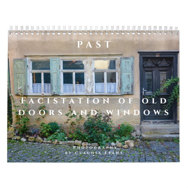 Calendrier Past  - Facistation of old Doors and Windows  (Protection)