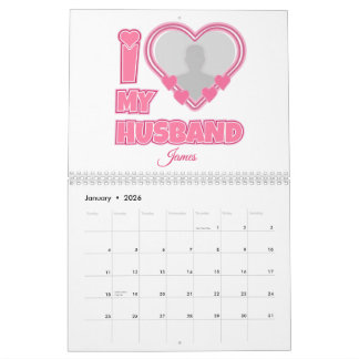 Calendrier Personnalisé I Love My Husband - Ajouter Photo & N