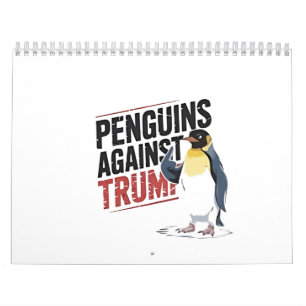 Calendrier Pingouins contre Trump Anti Trump USA