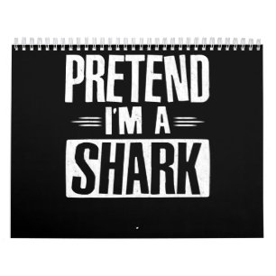 Calendrier Pretend Venin de Shark Funny