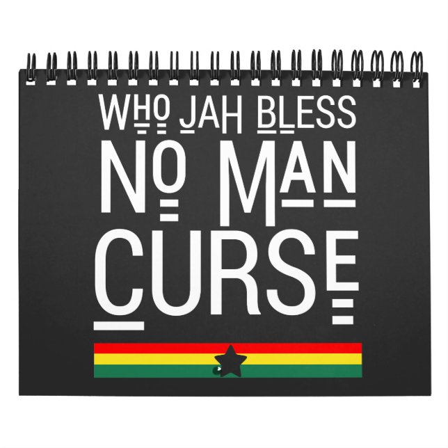 Calendrier Qui Jah Bénit Aucun Homme Malédiction (Protection)