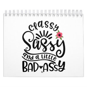 Calendrier Sassy Classique Et Un Peu Mauvais Assy Sassy Sud