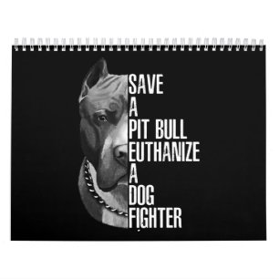Calendrier Sauvez un Pitbull euthanize un chien de chasse