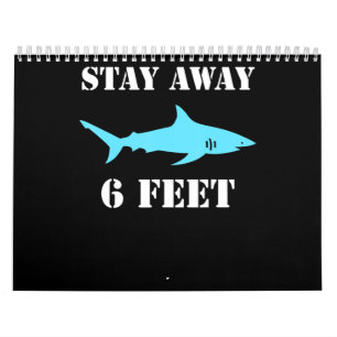 Calendrier Shark Restez Éloigné 6 Pieds Drôle Social Drôle