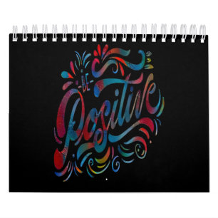 Calendrier Soyez positif, réflexion positive citation Calendr