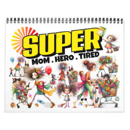 Calendrier Super MOMS