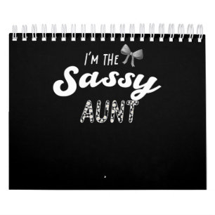 Calendrier Tante Lover   Je suis la tante sassy