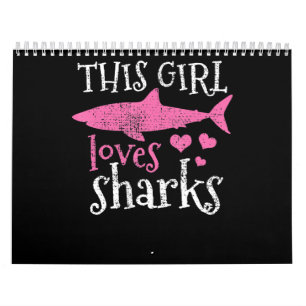 Calendrier This Girl Loves Sharks
