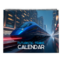 Calendrier Trains futuristes
