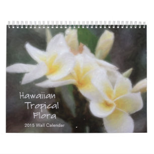 Calendrier tropical hawaïen de Flora 2015