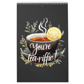 Calendrier Vous êtes Tea-riffic ! Graphisme amusant de l'amou