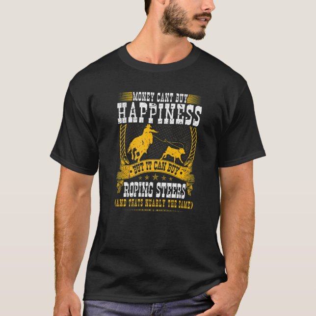 Calf Roping Steer Quote Cowboy Rodeo Breakaway Rop T-Shirt (Vorderseite)