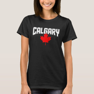 Calgary Alberta Maple Leaf Kanada Kanadische Flagg T-Shirt