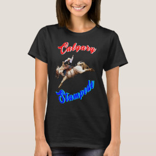 Calgary Canada Horses July Riders Calgary Stampede T-Shirt