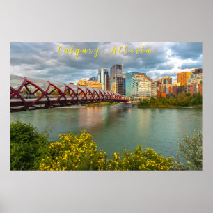 Calgary Peace Bridge und Stadtbild Poster