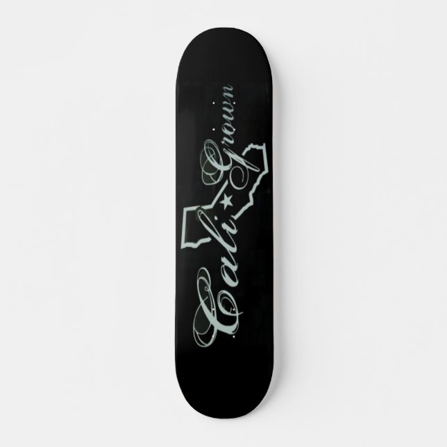 Cali Grown Skateboard (Vorne)