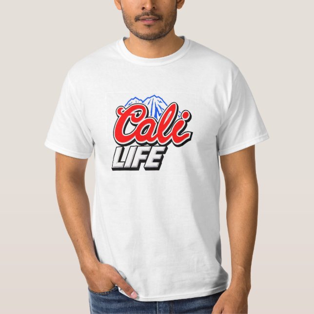Cali Leben Kalifornien gewachsen T-Shirt (Vorderseite)