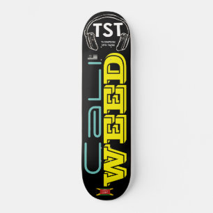 CALI WEED / TST Skateboard