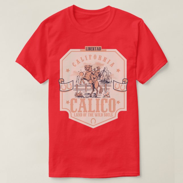 Calico California Wildwest Stadt 1 T-Shirt (Design vorne)