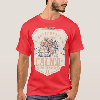 Calico California Wildwest Stadt 1 T-Shirt