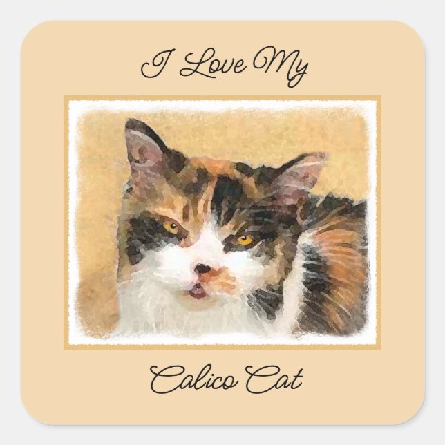 Calico Cat Painting - Niedliche Original Cat Art Quadratischer Aufkleber (Vorderseite)