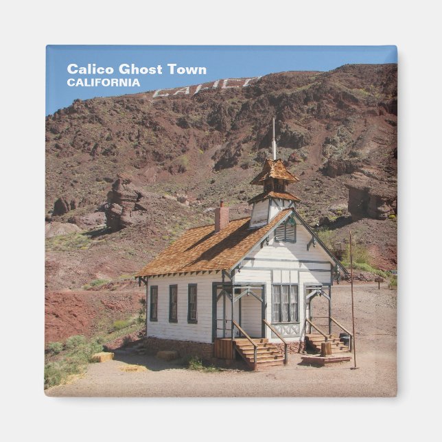 Calico Ghost Town Magnet! Magnet (Vorne)