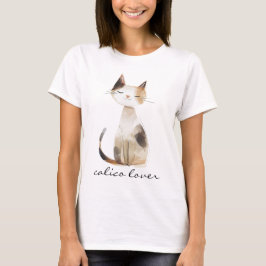 Calico Lover Happy T-Shirt