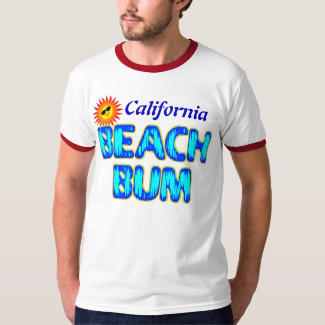 California Custom Beach Bum Funny Shirt (Vorderseite)