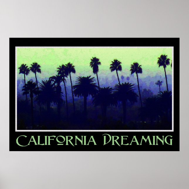 California Dreaming 36 x 24 Poster (Vorne)