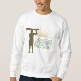 California Dreaming Sweatshirt