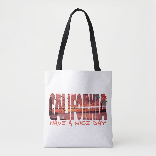 California - Have A Nice Day Tasche (Vorderseite)