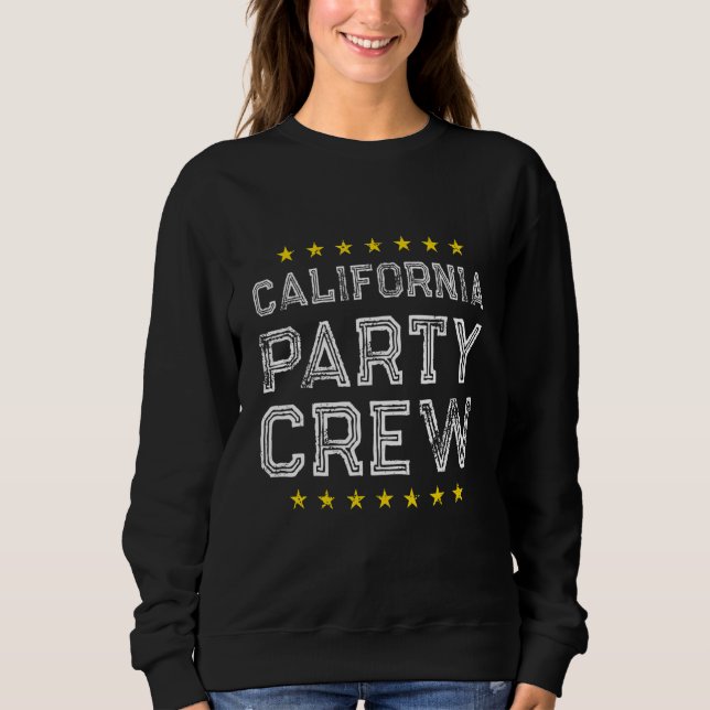 California Party Crew  Vacation Team Sweatshirt (Vorderseite)