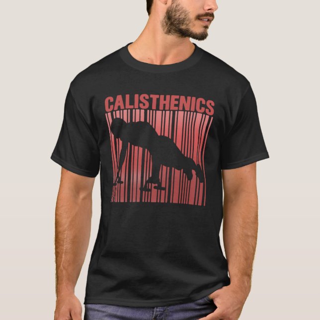 Calisthenics Fitness Push Ups Gym Street Workout T-Shirt (Vorderseite)