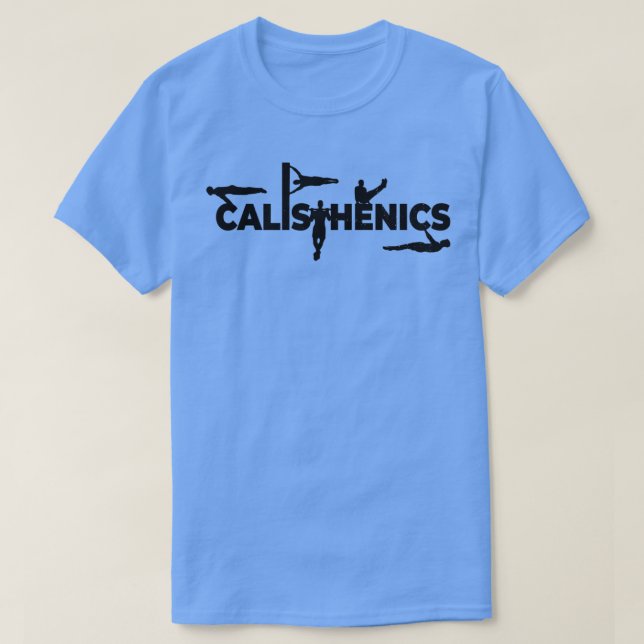 Calisthenics Street Body Workout 1 T-Shirt (Design vorne)