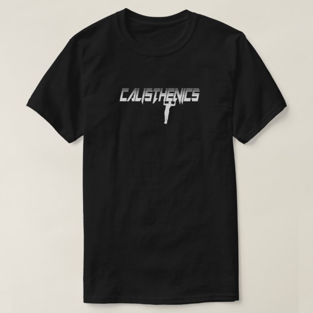 Calisthenics Street Workout Pullup Fitness T-Shirt (Design vorne)