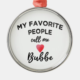 Call Me BUBBE Yiddish Grandmother Jewish Grandma Ornament Aus Metall