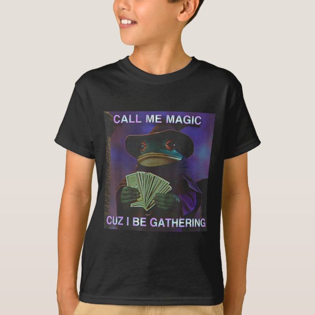 Call Me Magic Cuz I Be Gathering, Funny Wizard Fro T-Shirt (Vorderseite)