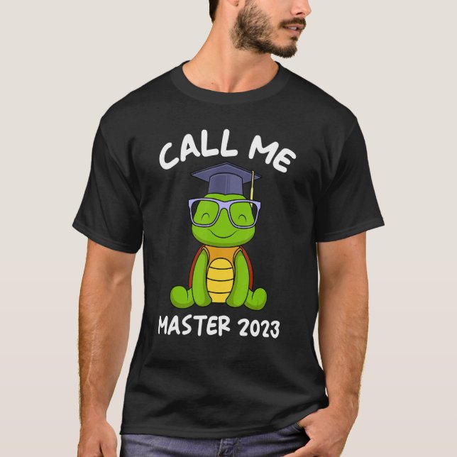 Call me Master 2023 Master Degree_5 T-Shirt (Vorderseite)